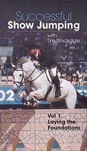 Successful Showjumping With Tim Stockdale: Volume One (2005)