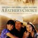 A Father’s Choice (2000)