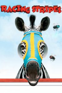 Racing Stripes (2005)