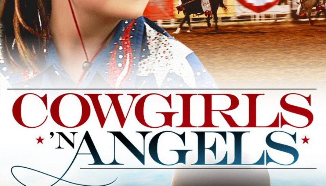 Cowgirls n’ Angels (2012)