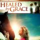 Healed by Grace (2012)